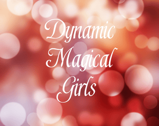 Dynamic Magical Girls "DMG"  