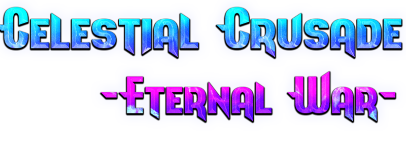 Celestial Crusade -Eternal War-