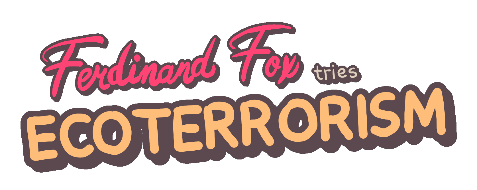 Ferdinand Fox tries Ecoterrorism