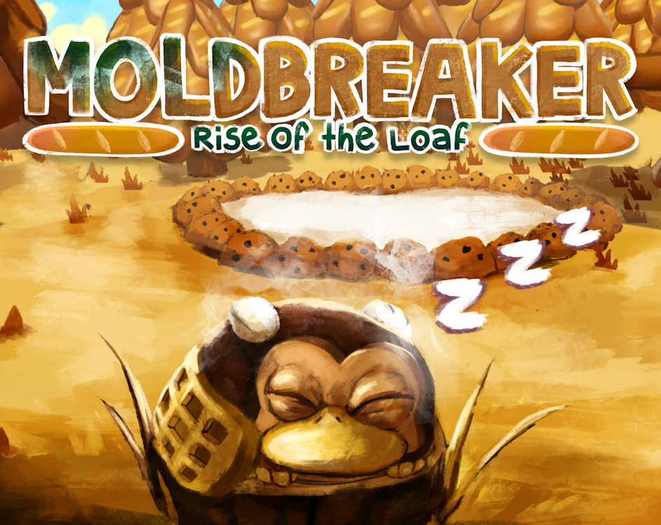Cover image for Moldbreaker: Rise of the Loaf