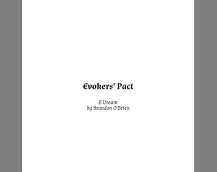 Evokers' Pact   - a Dream of magic and nightmares inspired by Charmed, Paprika, and Puella Magi Madoka Magica 