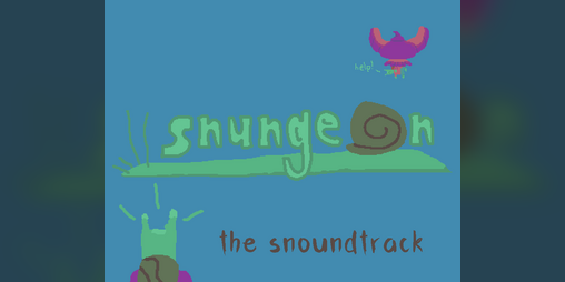 Cover image for snoundtrack: music from snungeon
