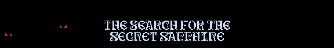 The Search for the Secret Sapphire