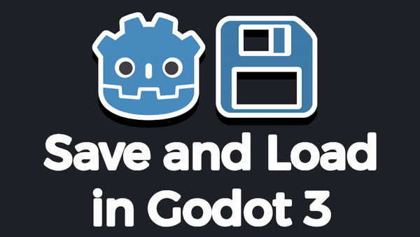 Save and Load Plugin for Godot 3