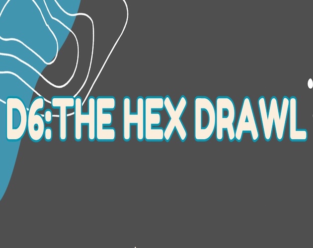 Cover image for D6: The Hex Drawl