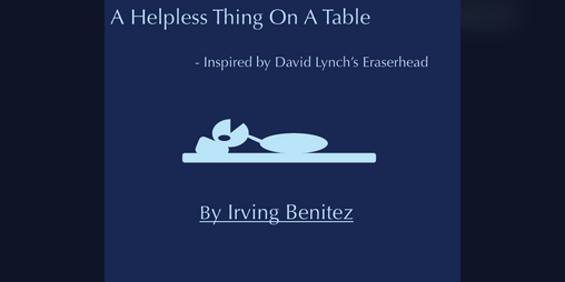 Cover image for A Helpless Thing On A Table