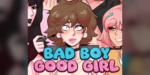 Cover image for Bad Boy Good Girl: A Crossdressing Story