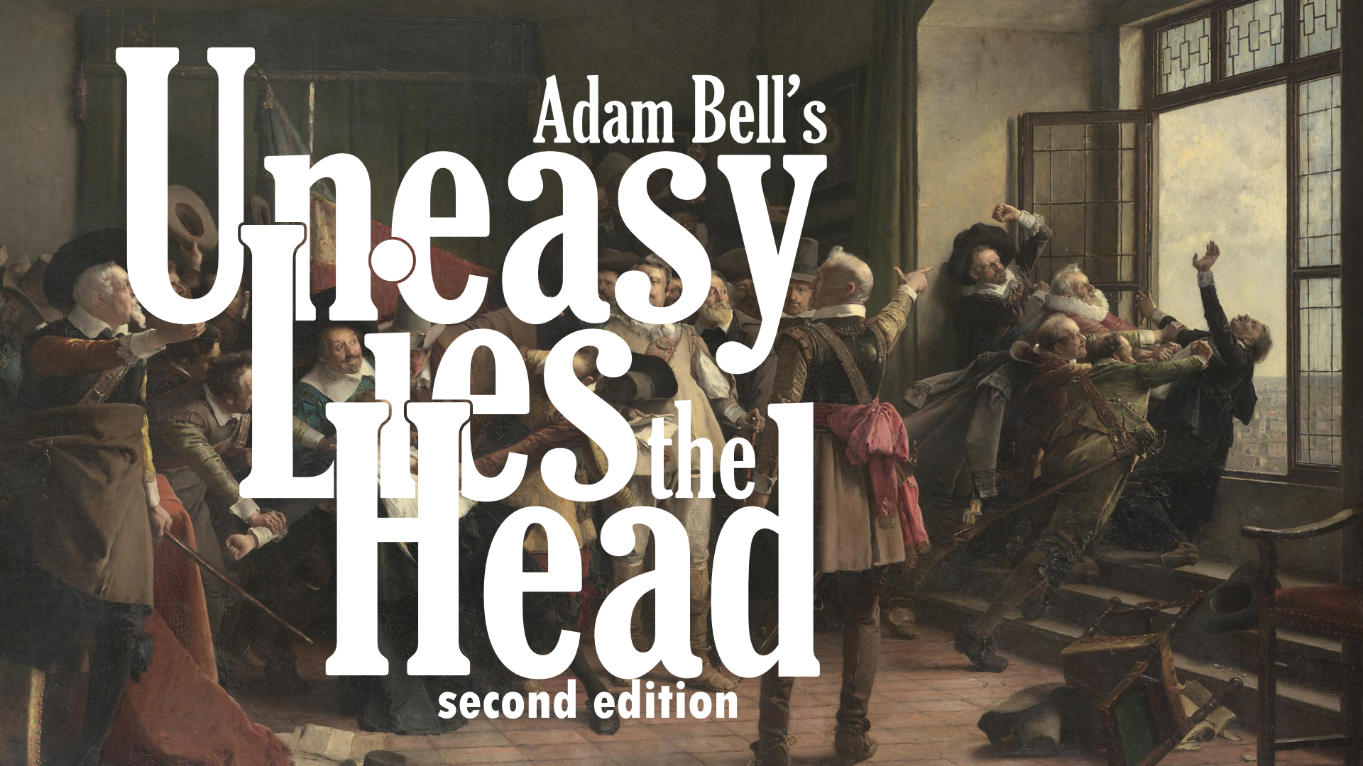 Uneasy Lies the Head 2e