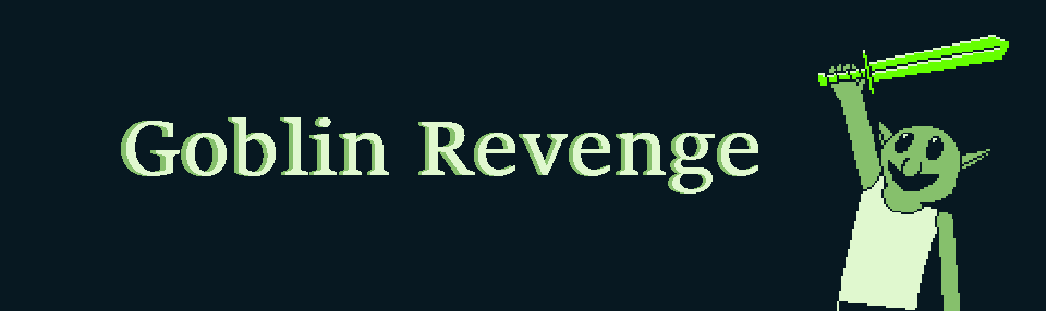 Goblin Revenge