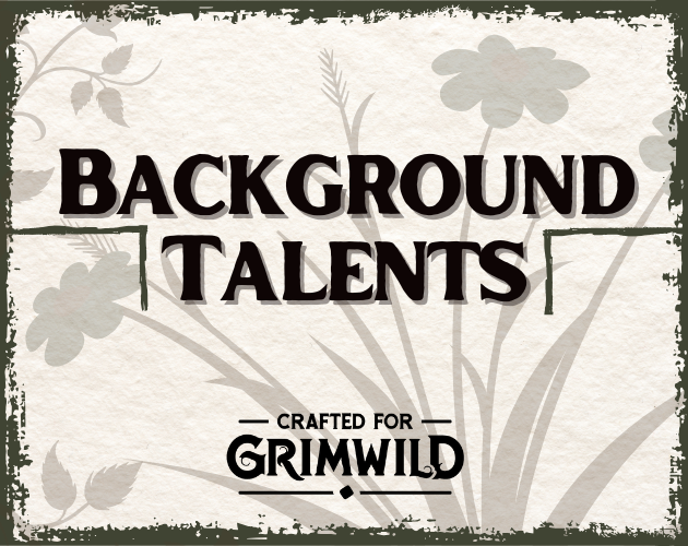 Cover image for Background Talents for Grimwild