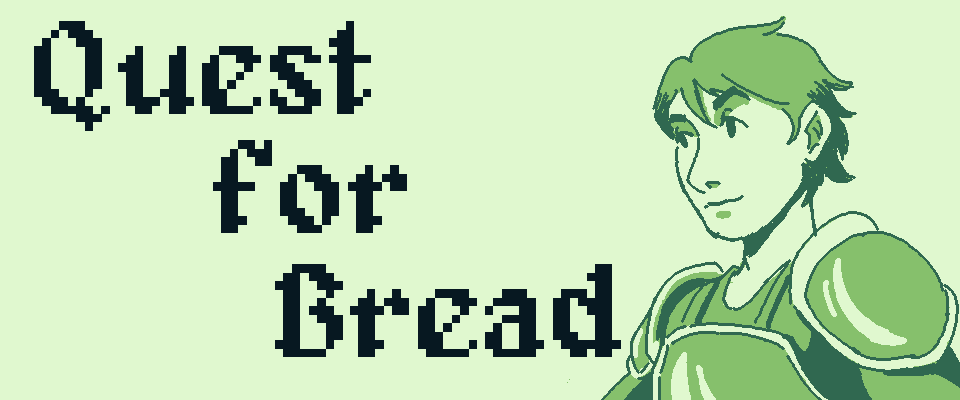 Quest for Bread