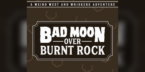 Cover image for Bad Moon Over Burnt Rock