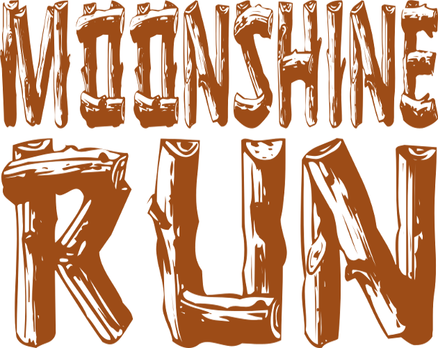 MOONSHINE RUN
