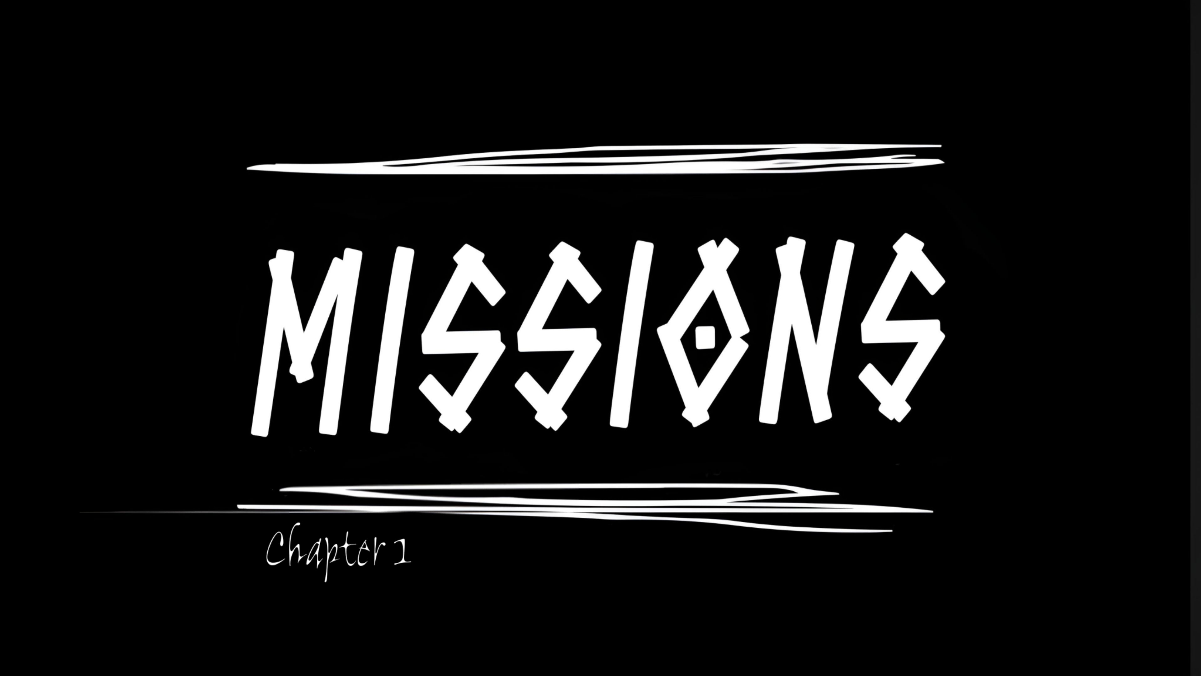 Missions Chapter 1