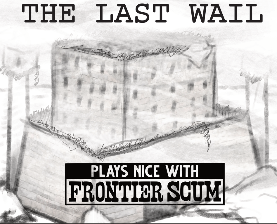 The Last Wail - A prison module for Frontier Scum