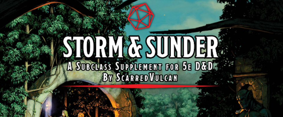 Storm & Sunder, a 5e Supplement