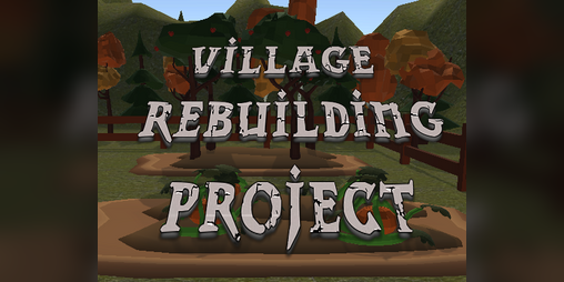 Cover image for Village Rebuilding Project
