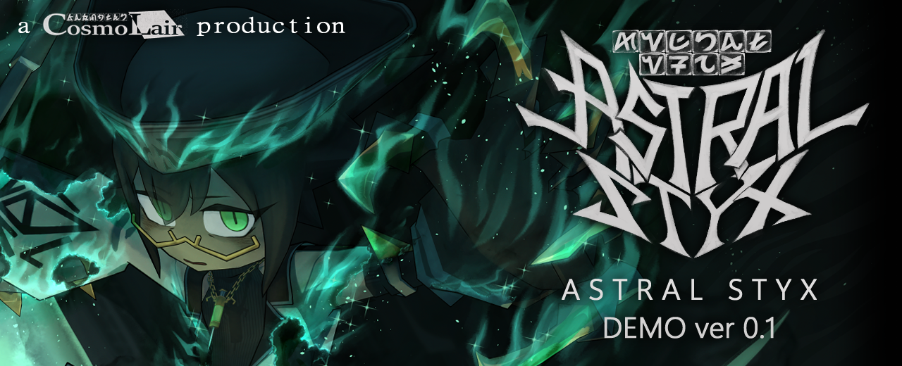 Cover image for ASTRAL STYX [DEMO ver 0.1]