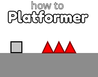 how to platformer