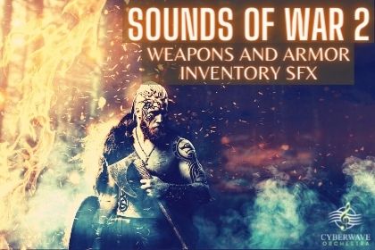 Weapons and Armor Inventory SFX - Sounds Of War 2