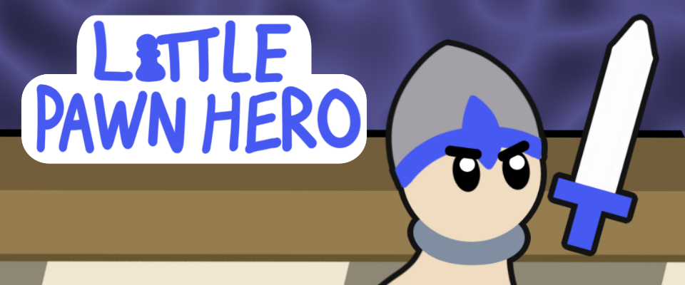 Little Pawn Hero