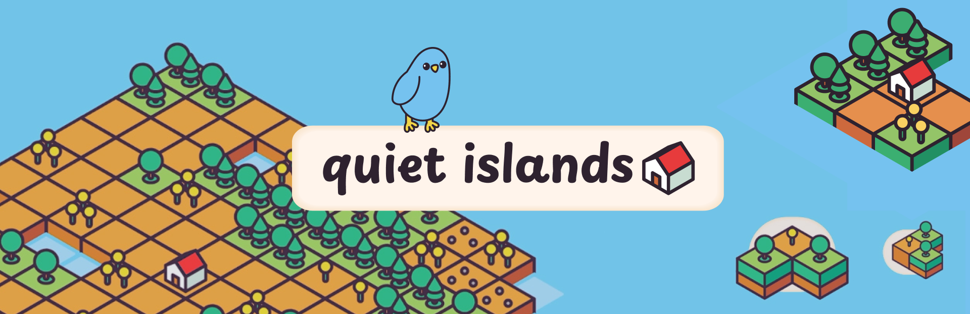 Quiet Islands