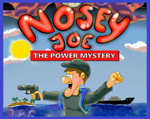 Nosey Joe - The Power Mystery