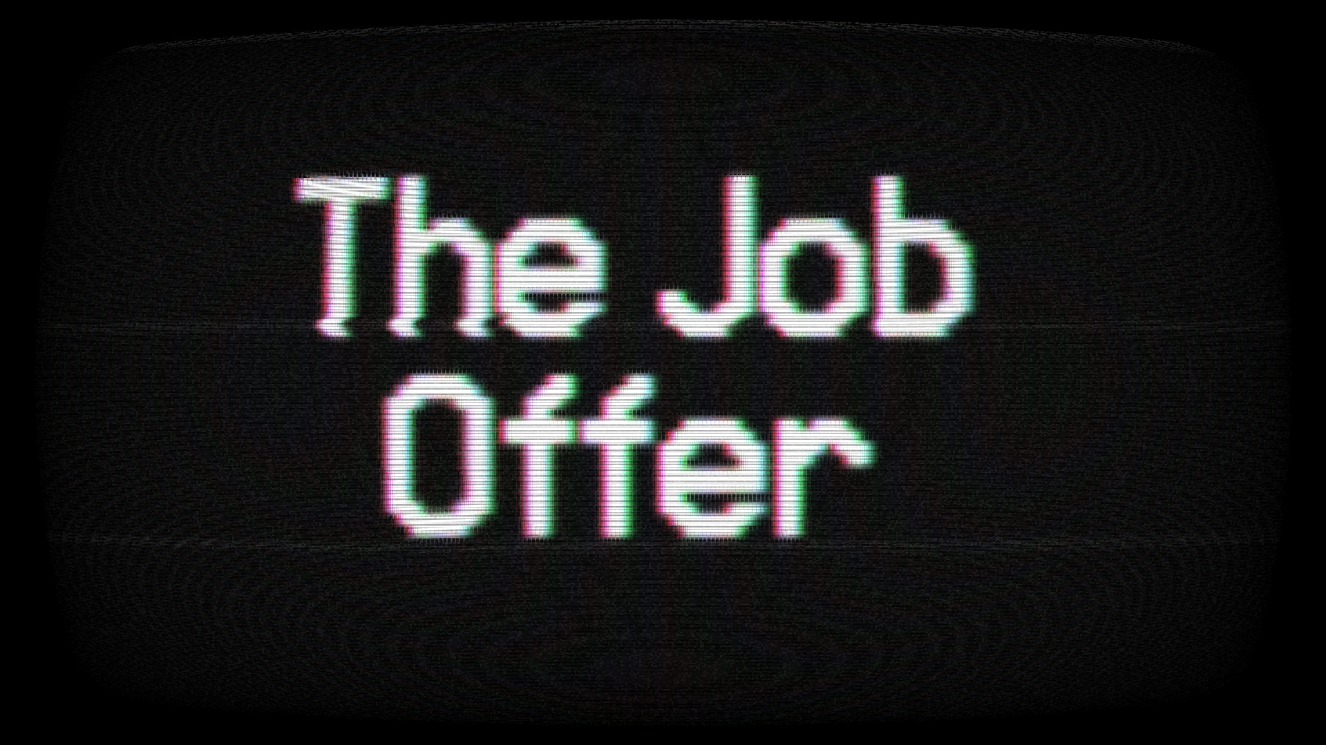 The Job Offer