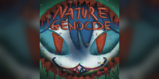 Cover image for NATURE GENOCIDE