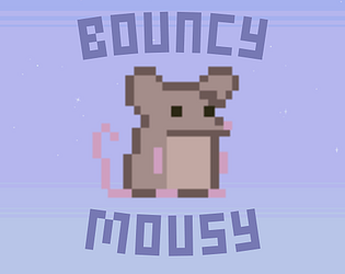 Bouncy Mousy