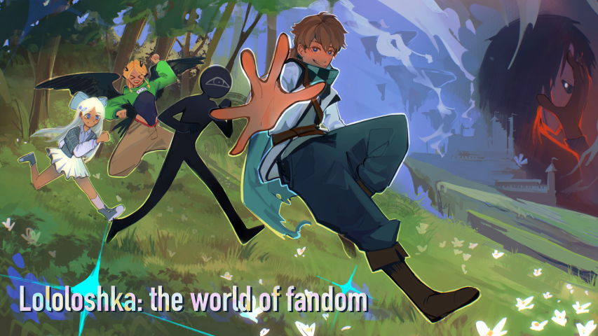 Lololoshka: the world of fandom