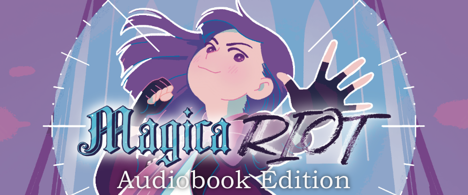 Magica Riot - Audiobook Edition