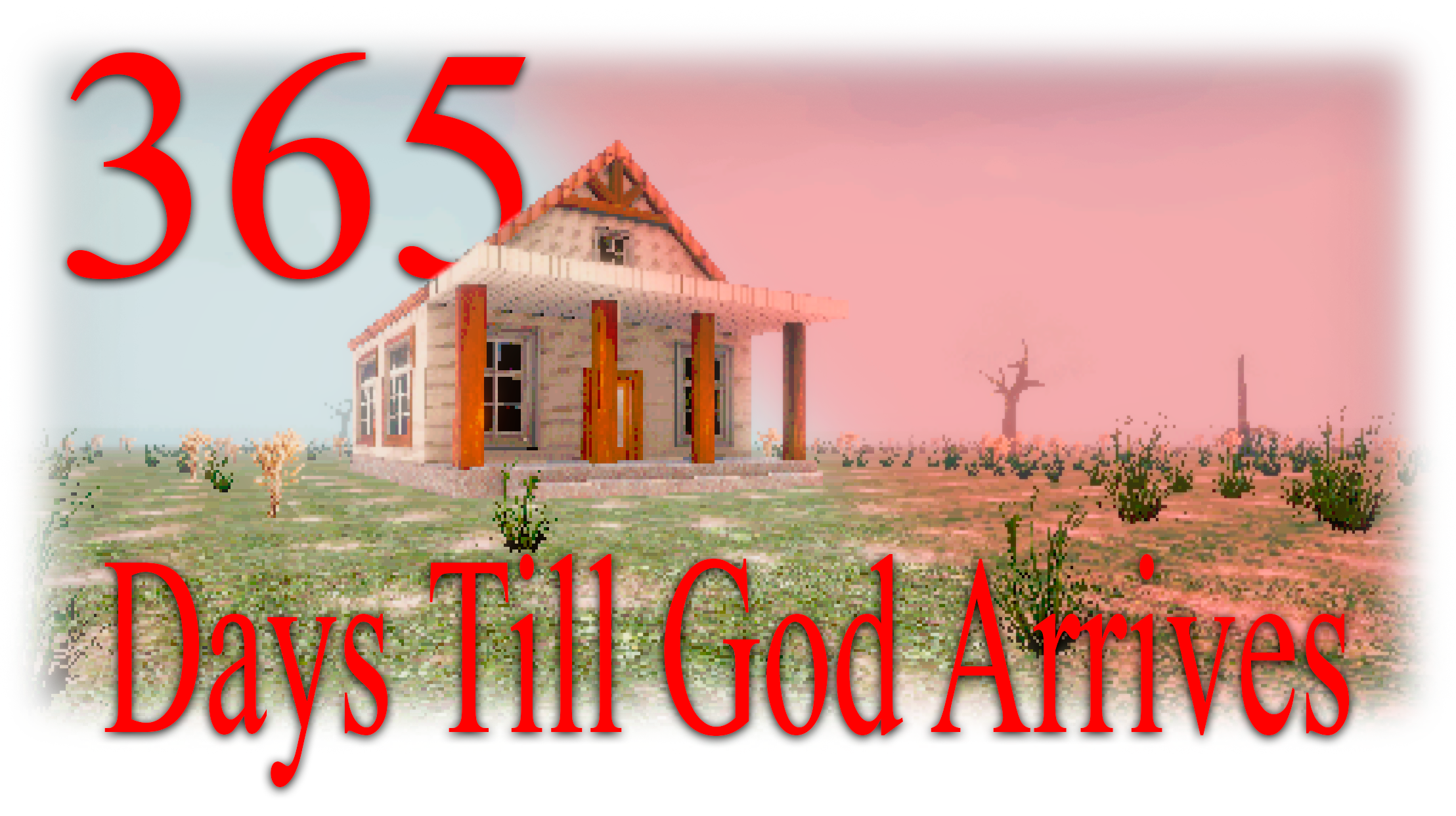 365 Days Till God Arrives