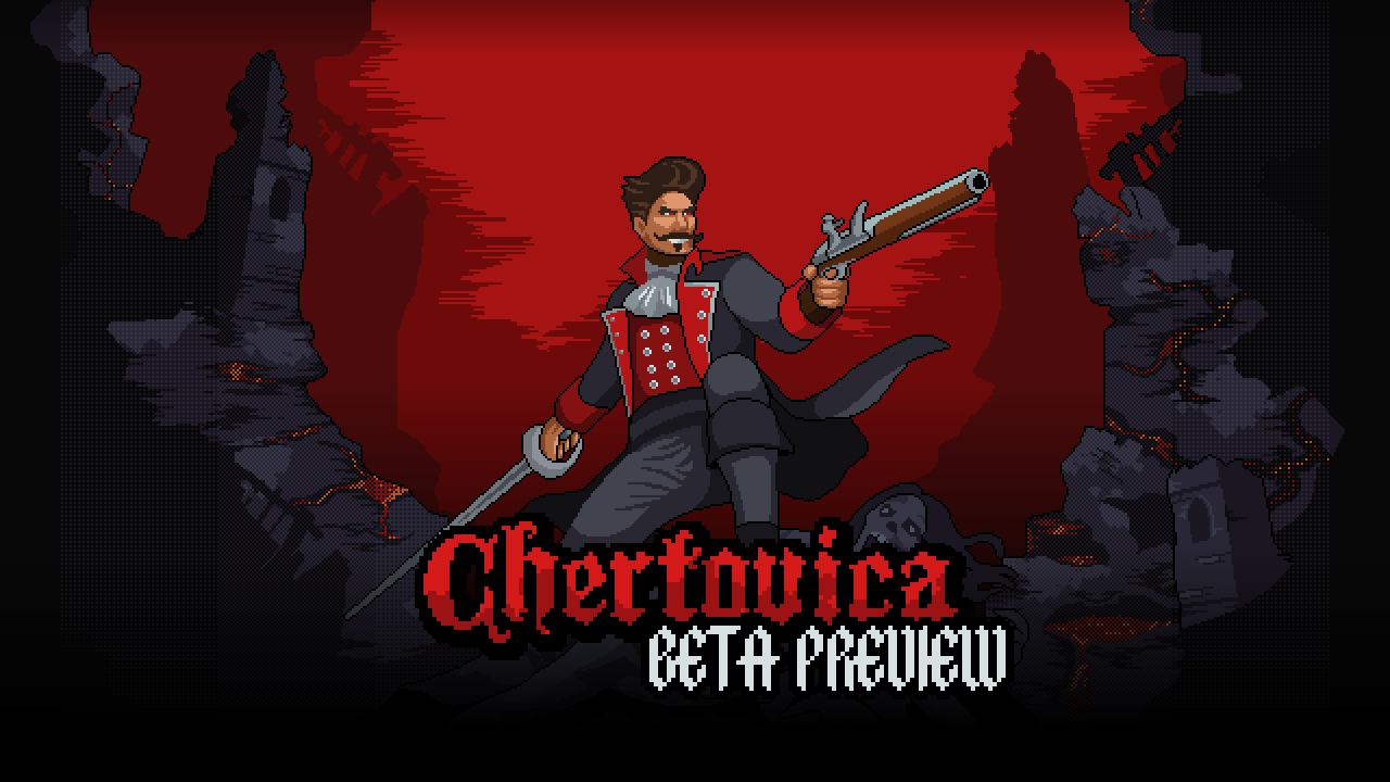 Chertovica Beta Preview