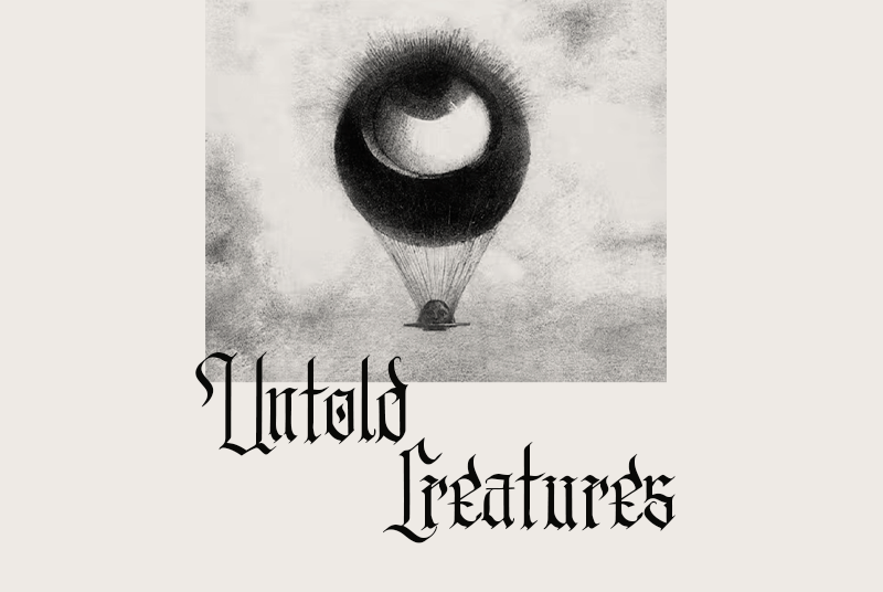 Untold Creatures