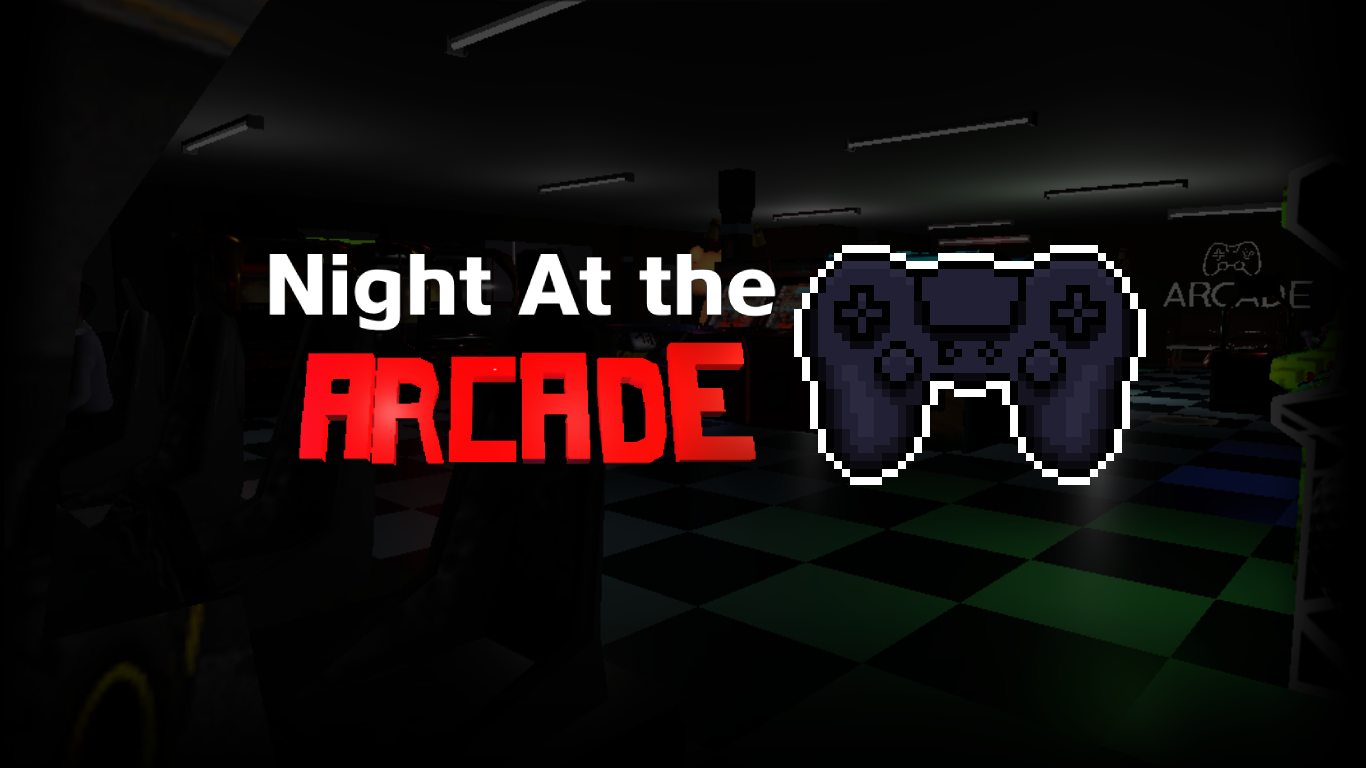 Night At the Arcade