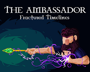 The Ambassador: Fractured Timelines