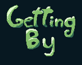Getting By