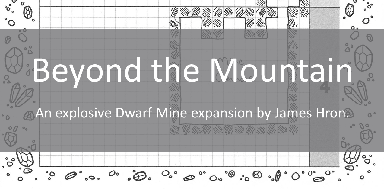 Dwarf Mine: Beyond the Mountain