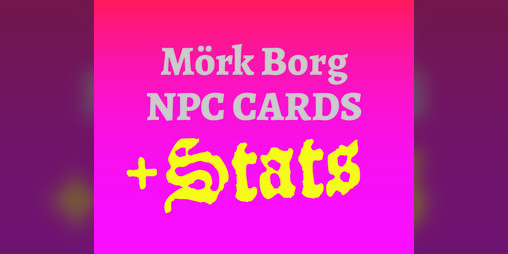 Cover image for Mörk Borg NPC Cards + Stats