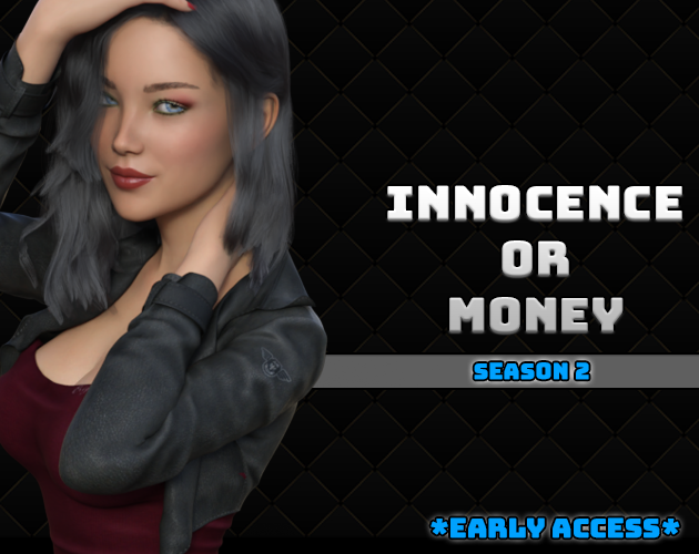 Cover image for Innocence Or Money Season 2 (Early Access)