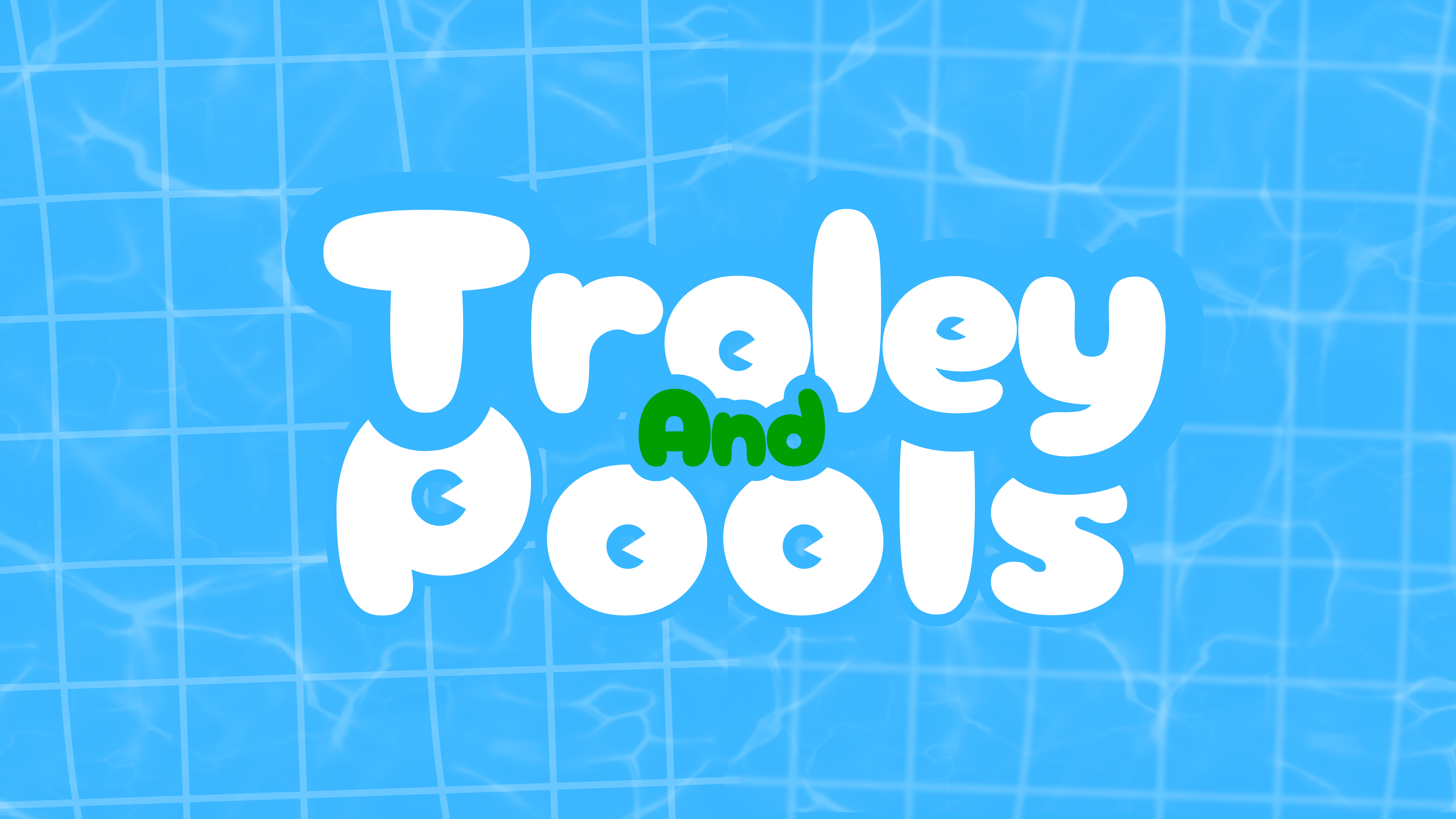 Troley and Pools