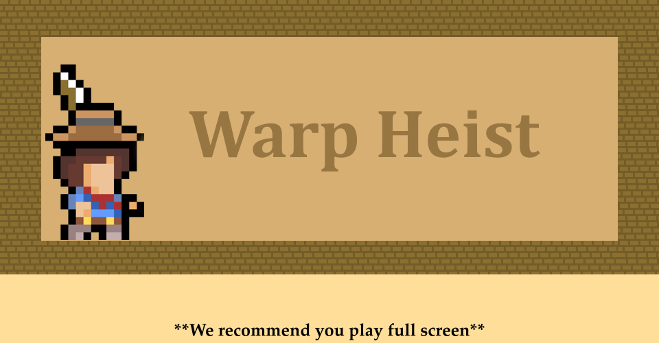 Warp Heist