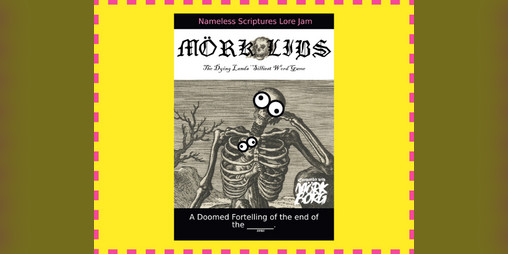 Cover image for MÖRK Libs - The Dying Lands' Silliest Word Game