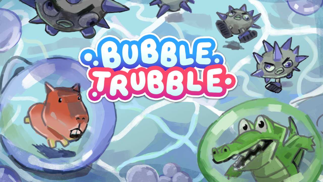 Bubble Trubble