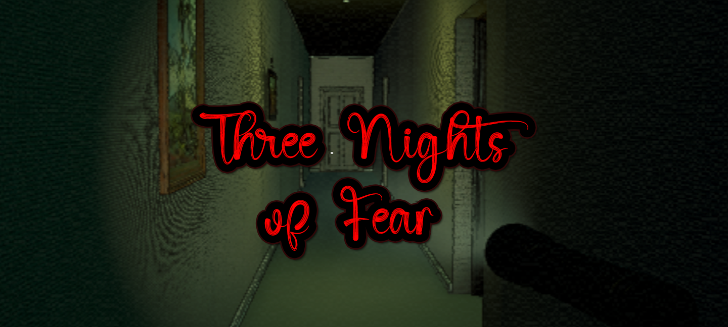 Three Nights of Fear