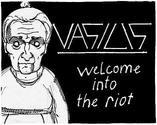 Vasilis demo - welcome into the riot