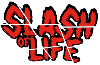 SLASH of LIFE