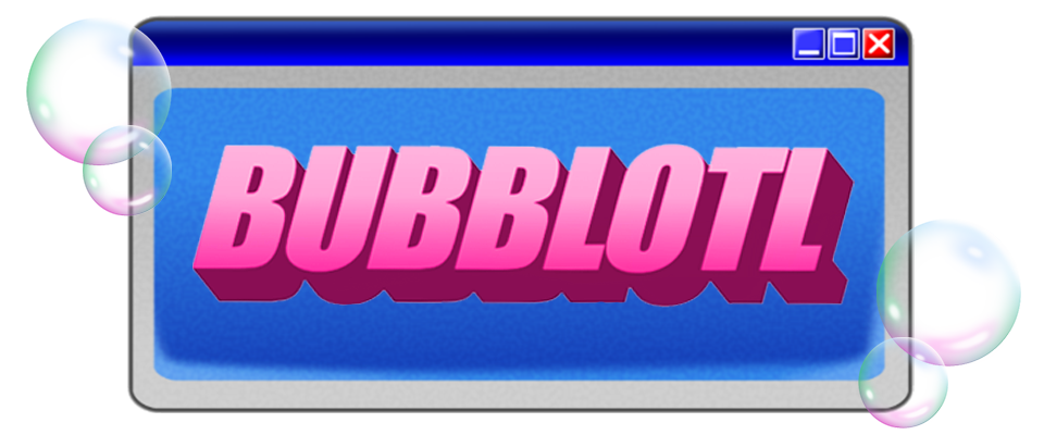 Bubblotl