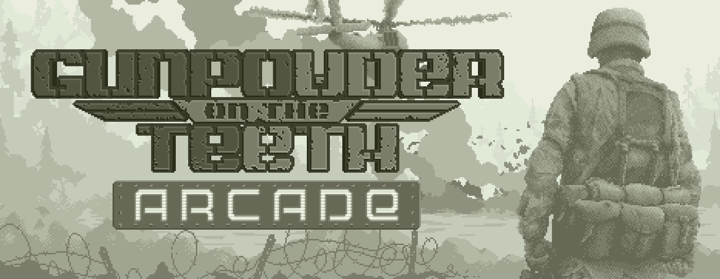 Gunpowder on The Teeth: Arcade